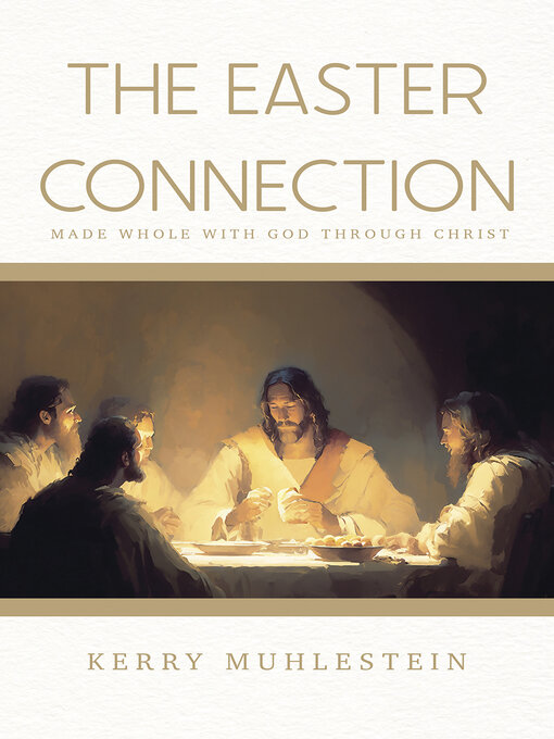 Title details for The Easter Connection by Kerry Muhlestein - Available